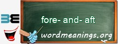 WordMeaning blackboard for fore-and-aft